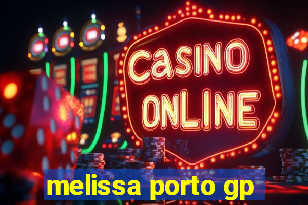 melissa porto gp